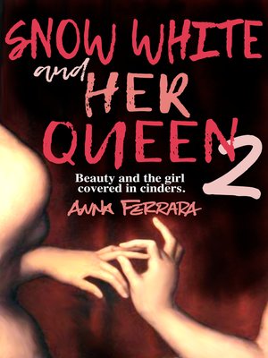 cover image of Snow White and Her Queen 2